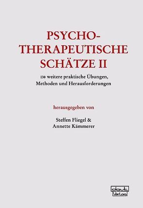 Psychotherapeutische Schätze II von Fliegel,  Steffen, Kämmerer,  Annette