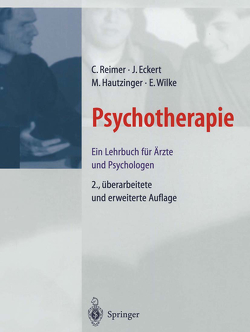 Psychotherapie von Bach,  Martin F., Brack,  U, Eckert,  Jochen, Lauth,  G., Reimer,  C., Schmeling-Kludas,  C., Sydow,  K. von, Wilke,  E