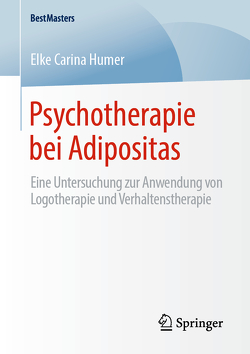 Psychotherapie bei Adipositas von Humer,  Elke Carina