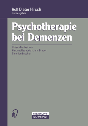 Psychotherapie bei Demenzen von Hirsch,  Rolf