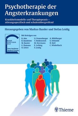 Psychotherapie der Angsterkrankungen von Alm,  Barbara, Bandelow,  Borwin, Bassler,  Markus, Dammann,  Gerhard, Leidig,  Stefan