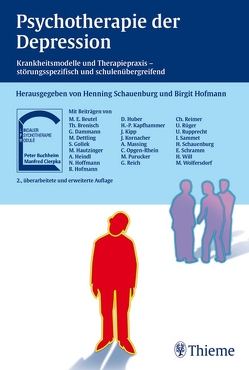 Psychotherapie der Depression von Beutel,  Manfred E., Bronisch,  Thomas, Dammann,  Gerhard, Hofmann,  Birgit, Schauenburg,  Henning