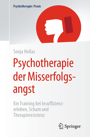 Psychotherapie der Misserfolgsangst von Hollas,  Sonja