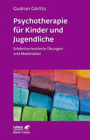 Psychotherapie für Kinder und Jugendliche (Leben lernen, Bd. 174) von Görlitz,  Gudrun