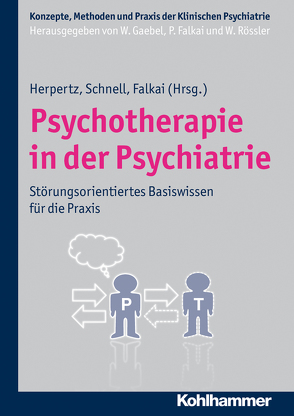 Psychotherapie in der Psychiatrie von Bandelow,  Borwin, Bauer,  Michael, Bauer,  Rita, Berger,  Mathias, Calker,  Dietrich van, Falkai,  Peter, Freyberger,  Harald J, Gaebel,  Wolfgang, Hecht,  Heidemarie, Herpertz,  Sabine C, Hohagen,  Fritz, Janowitz,  Deborah, Klingberg,  Stefan, Kuwert,  Philipp, Matzke,  Burkhardt, Meyer,  Thomas D., Pfennig,  Andrea, Reitt,  Markus, Romero,  Barbara, Rössler,  Wulf, Rudolf,  Sebastian, Schnell,  Knut, Schweiger,  Ulrich, Sipos,  Valerija, Terock,  Jan, Wedekind,  Dirk, Wittorf,  Andreas, Zerfaß,  Rainer, Zurowski,  Bartosz