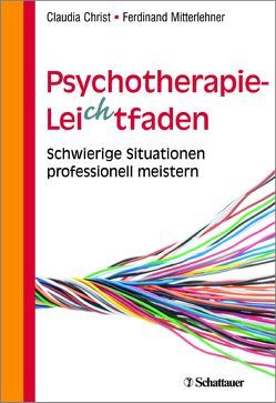Psychotherapie-Leichtfaden von Christ,  Claudia, Mitterlehner,  Ferdinand