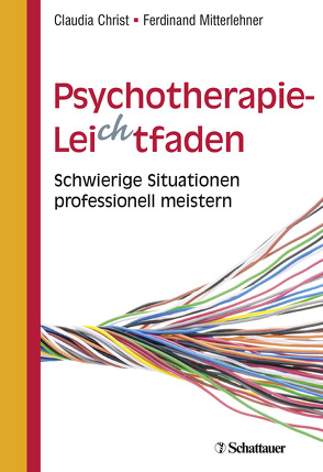 Psychotherapie-Leichtfaden von Christ,  Claudia, Mitterlehner,  Ferdinand