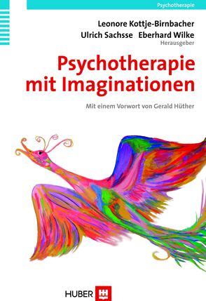 Psychotherapie mit Imaginationen von Kottje-Birnbacher,  Leonore, Sachsse,  Ulrich, Wilke,  Eberhard