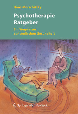 Psychotherapie Ratgeber von Morschitzky,  Hans