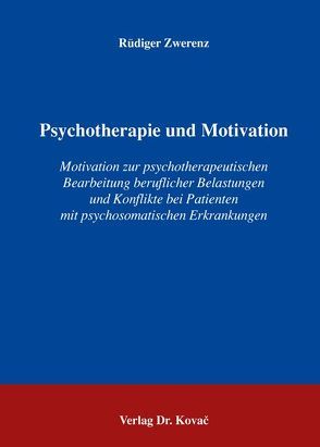 Psychotherapie und Motivation von Zwerenz,  Rüdiger