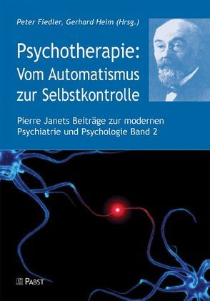 Psychotherapie: Vom Automatismus zur Selbstkontrolle von Fiedler,  Peter, Heim,  Gerhard