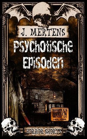 Psychotische Episoden von Mertens,  J.