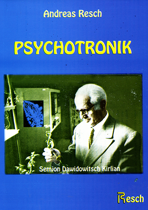 Psychotronik von Resch,  Andreas