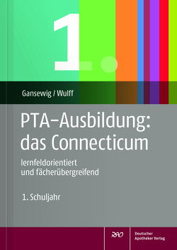 PTA-Ausbildung: das Connecticum von Gansewig,  Simone, Wulff,  Robert