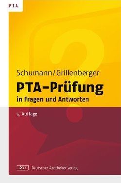 PTA-Prüfung von Baur,  Birgit, Grillenberger,  Kurt, Neukirchen,  Rainer, Repschläger,  Frauke, Schumann,  Edgar