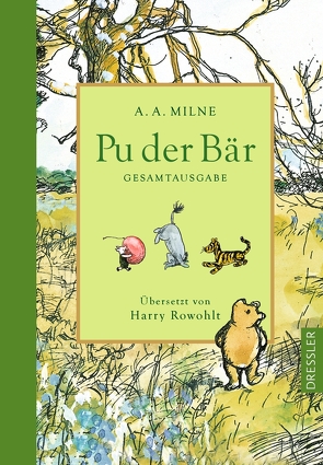 Pu der Bär. Gesamtausgabe von Milne,  Alan Alexander, Rowohlt,  Harry, Shepard,  Ernest H