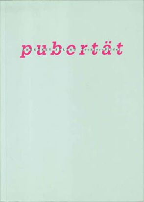 Pubertät von Blüml,  Brigitte, Soltau,  Annegret