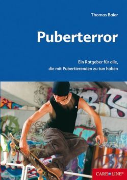 Puberterror von Baier,  Sebastian, Baier,  Thomas, Orth,  Silke, Weiland,  Sonja