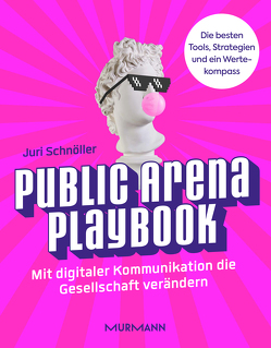 Public Arena Playbook von Schnöller,  Juri
