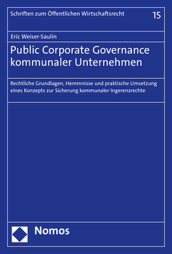 Public Corporate Governance kommunaler Unternehmen von Weiser-Saulin,  Eric
