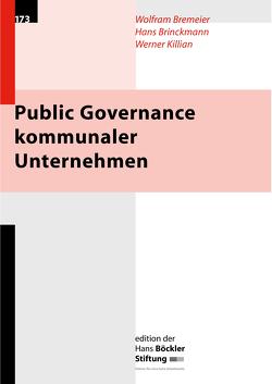 Public Governance kommunaler Unternehmen von Bremeier,  Wolfram, Brinckmann,  Hans, Killian,  Werner