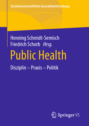 Public Health von Schmidt-Semisch,  Henning, Schorb,  Friedrich