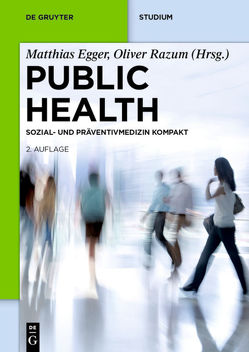 Public Health von Egger,  Matthias, Razum,  Oliver