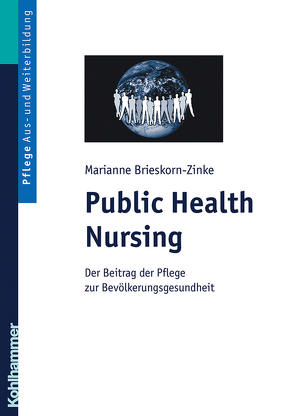 Public Health Nursing von Brieskorn-Zinke,  Marianne