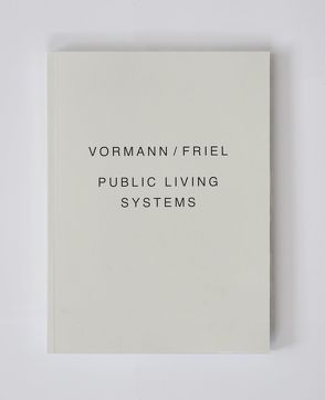 Public living systems von Friel,  Gunnar, Vormann,  Anja