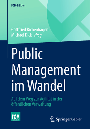 Public Management im Wandel von Dick,  Michael, Richenhagen,  Gottfried