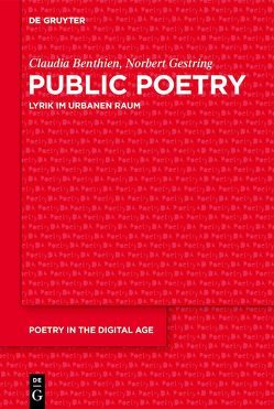 Public Poetry von Benthien,  Claudia, Gestring,  Norbert