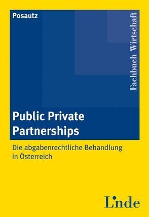 Public Private Partnerships von Posautz,  Gerald
