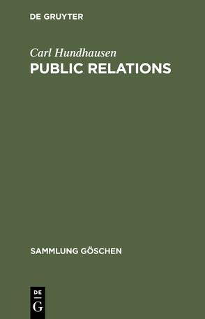 Public Relations von Hundhausen,  Carl
