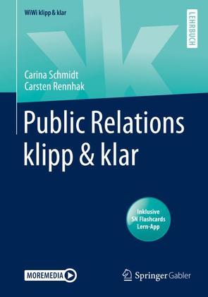 Public Relations klipp & klar von Rennhak,  Carsten, Schmidt,  Carina