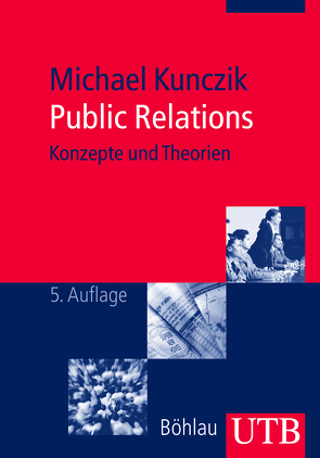 Public Relations von Kunczik,  Michael