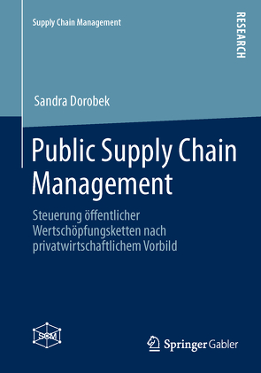 Public Supply Chain Management von Dorobek,  Sandra