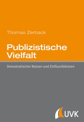 Publizistische Vielfalt von Zerback,  Thomas