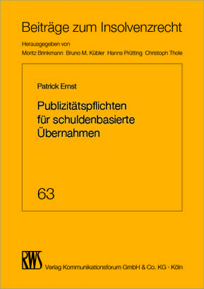 Publizitätspflichten für schuldenbasierte Übernahmen von Ernst,  Patrick