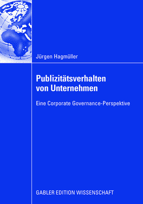 Publizitätsverhalten von Unternehmen von Hagmüller,  Jürgen, Schiller,  Prof. Dr. Ulf