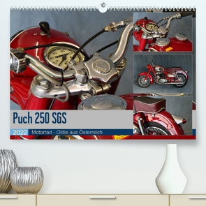 Puch 250 SGS Motorrad – Oldie aus Österreich (Premium, hochwertiger DIN A2 Wandkalender 2022, Kunstdruck in Hochglanz) von Laue,  Ingo