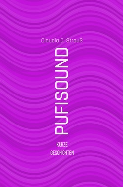 PUFISOUND von Strauß,  Claudia C.