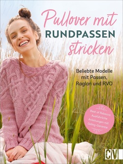 Pullover mit Rundpassen stricken von Lühning,  Karen, Schnappinger,  Christine
