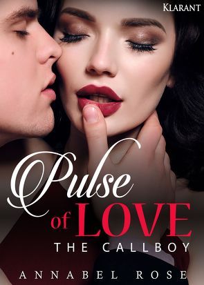 Pulse of Love. The Callboy von Rose,  Annabel