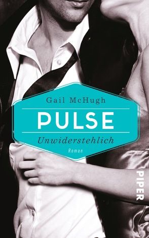 Pulse – Unzertrennlich von Kubis,  Lene, McHugh,  Gail