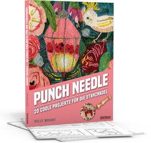 Punch Needle – Das Original! von Wright,  Kelly