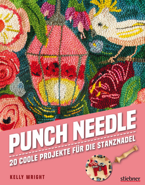 Punch Needle – Das Original! von Wright,  Kelly