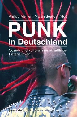 Punk in Deutschland von Meinert,  Philipp, Seeliger,  Martin