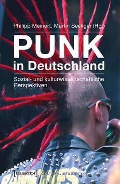 Punk in Deutschland von Meinert,  Philipp, Seeliger,  Martin