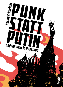 Punk statt Putin von Schneider,  Norma