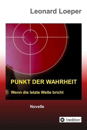 Punkt der Wahrheit von Loeper,  Leonard